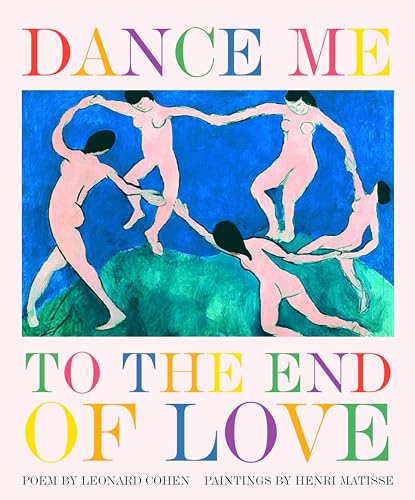 Dance Me to the End of Love [Hardcover]