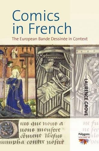 Comics in French The European Bande Dessin}}}}e in Context [Hardcover]