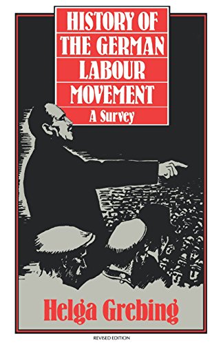History of the German Labour Movement A Survey [Paperback]