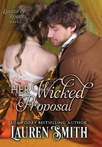 Her Wicked Proposal [Hardcover]
