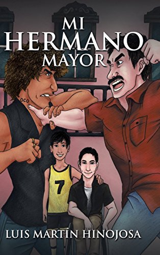 Mi Hermano Mayor (spanish Edition) [Hardcover]
