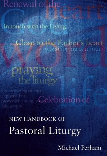 New Handbook of Pastoral Liturgy [Hardcover]