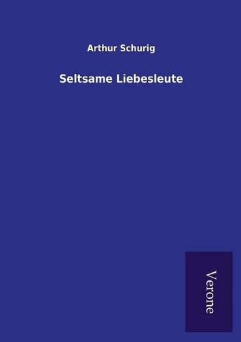 Seltsame Liebesleute (german Edition) [Paperback]