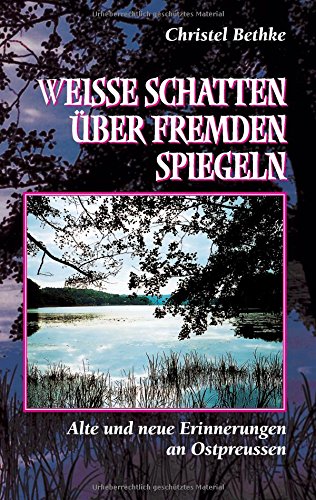 Weie Schatten ber Fremden Spiegeln (german Edition) [Paperback]