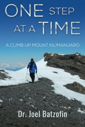 One Step At A Time A Climb Up Mount Kilimanjaro [Paperback]