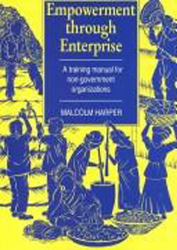 Empowerment Through Enterprise [Paperback]