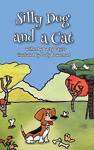 Silly Dog And A Cat [Hardcover]