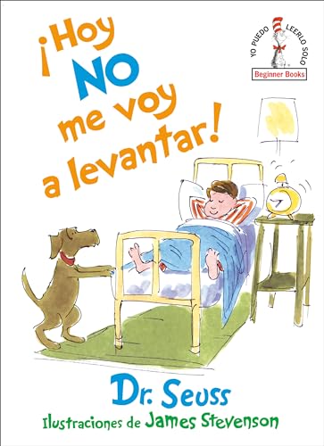 I Am Not Going to Get Up Today [Hardcover]