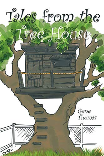 Tales from the Tree House [Paperback]