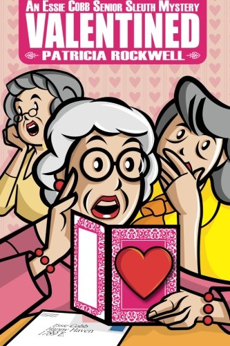 Valentined An Essie Cobb Senior Sleuth Mystery [Paperback]