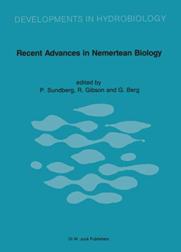 Recent Advances in Nemertean Biology Proceedings of the Second International Me [Hardcover]