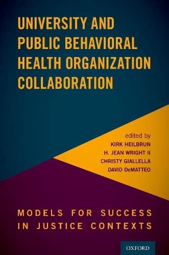 University and Public Behavioral Health Organization Collaboration: Models for S [Paperback]