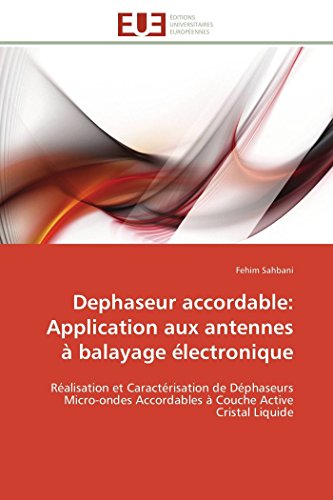Dephaseur Accordable Application Aux Antennes  Balayage lectronique Ralisat [Paperback]