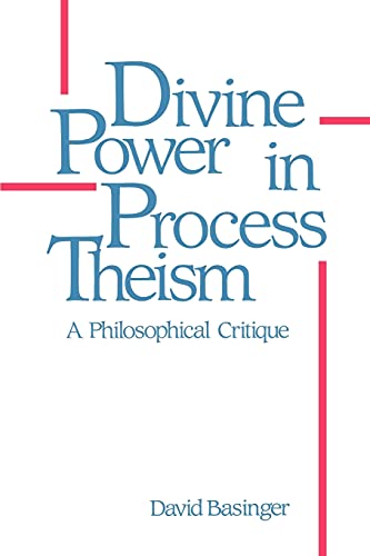 Divine Power In Process Theism A Philosophical Critique (suny Series In Philoso [Paperback]