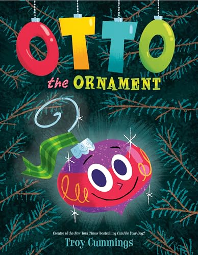 Otto The Ornament A Christmas Book for Kids [Hardcover]