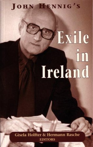 John Hennig's Exile In Ireland [Paperback]
