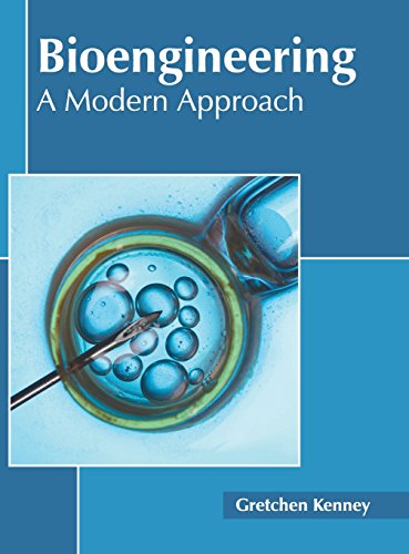 Bioengineering A Modern Approach [Hardcover]
