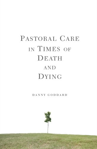 Pastoral Care In Times Of Death And Dying [Paperback]