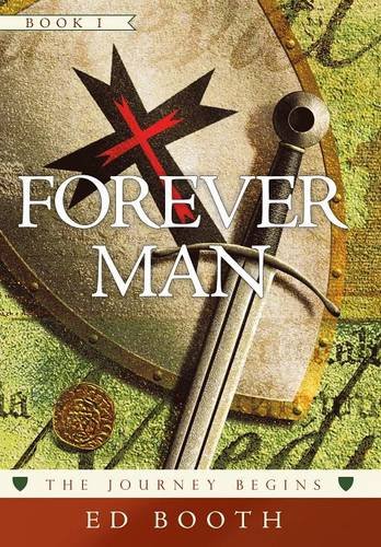Forever Man The Journey Begins Book 1 [Hardcover]