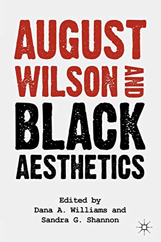 August Wilson and Black Aesthetics [Paperback]