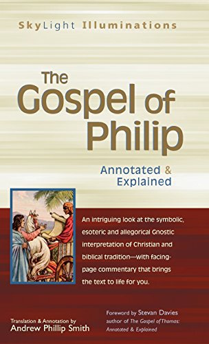 The Gospel of Philip Annotated &amp Explained [Hardcover]
