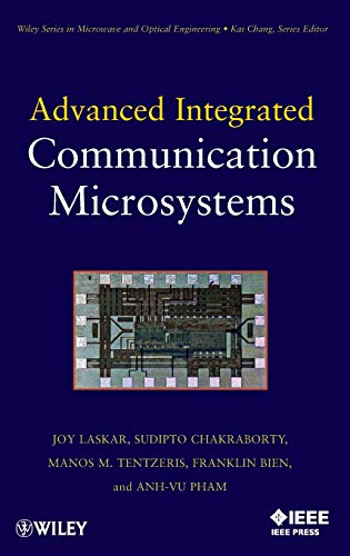 Advanced Integrated Communication Microsystems [Hardcover]