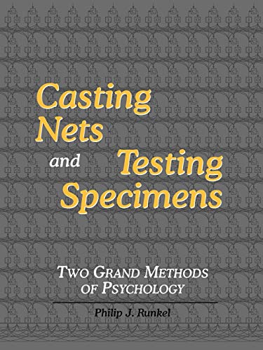 Casting Nets And Testing Specimens Two Grand Methods Of Psychology [Paperback]