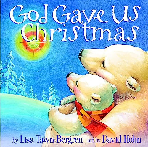 God Gave Us Christmas [Hardcover]