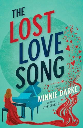 The Lost Love Song A Novel [Paperback]