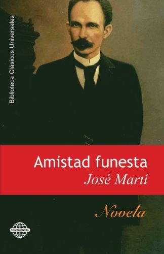 Amistad Funesta (spanish Edition) [Paperback]