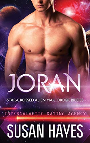 Joran  Star-Crossed Alien Mail Order Brides (Intergalactic Dating Agency) [Paperback]