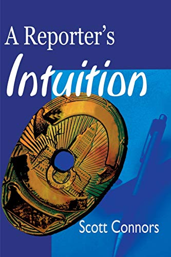 Reporter's Intuition [Paperback]