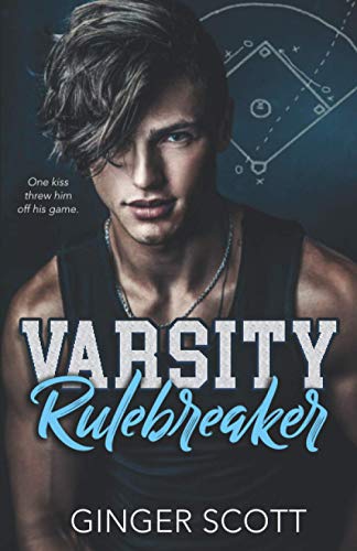 Varsity Rulebreaker [Paperback]