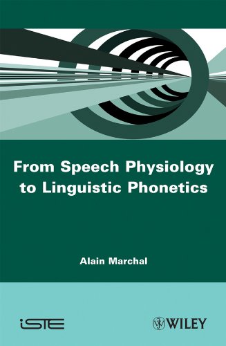 From Speech Physiology to Linguistic Phonetics [Hardcover]