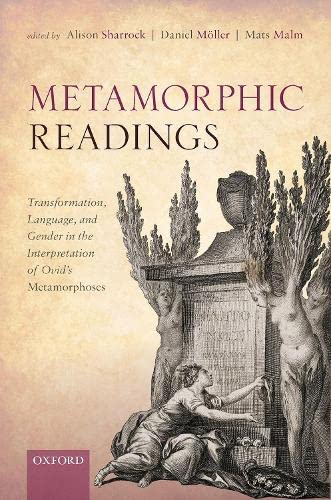 Metamorphic Readings: Transformation, Language, and Gender in the Interpretation [Hardcover]