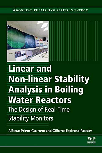 Linear and Non-linear Stability Analysis in Boiling Water Reactors The Design o [Paperback]