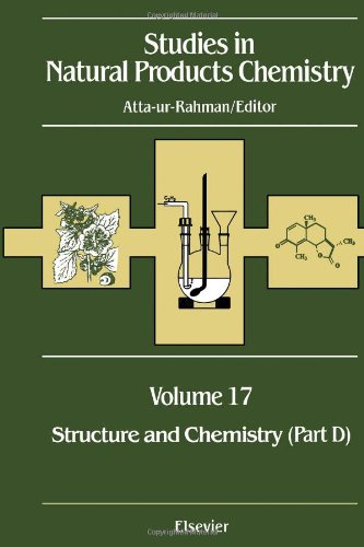 Studies in Natural Products Chemistry Structure and Chemistry (Part D) [Hardcover]