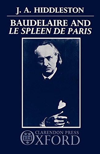 Baudelaire and Le Spleen de Paris [Paperback]