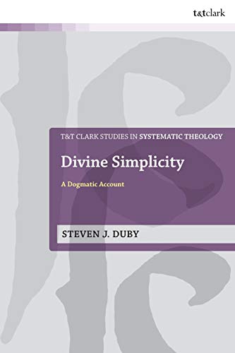 Divine Simplicity A Dogmatic Account [Paperback]