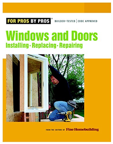 Windows &amp Doors Installing, Repairing, Replacing [Paperback]