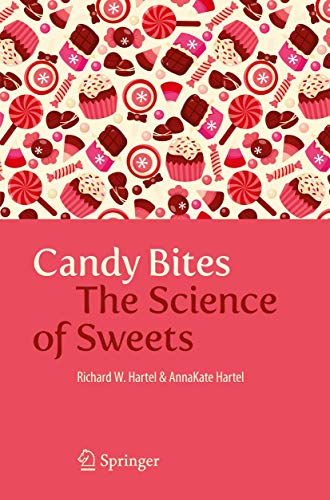 Candy Bites The Science of Sweets [Paperback]