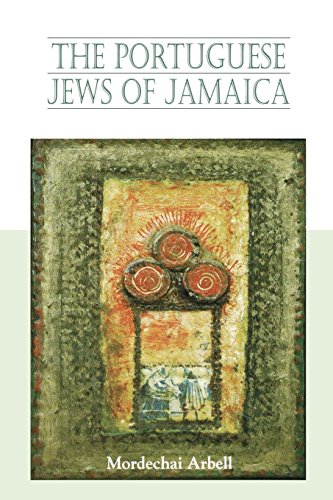The Portuguese Jews Of Jamaica [Paperback]