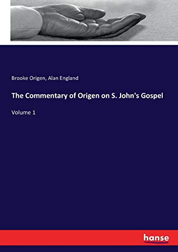 Commentary of Origen on S. John's Gospel [Paperback]