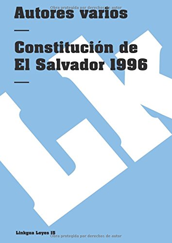 Constituci&243n de El Salvador 1996 [Paperback]
