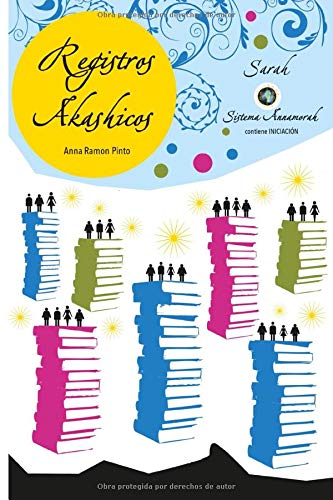 Registros Akashicos Sistema Annamorah  Sarah [Paperback]