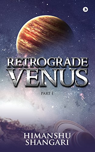 Retrograde Venus - Part I [Paperback]