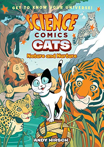 Science Comics Cats Nature and Nurture [Hardcover]