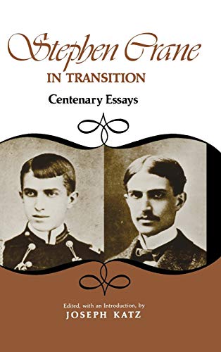 Stephen Crane in Transition Centenary Essays [Hardcover]