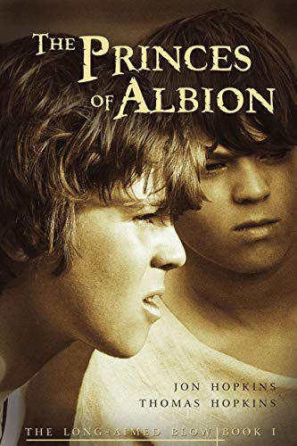 The Princes Of Albion (the Long-Aimed Blow) [Paperback]
