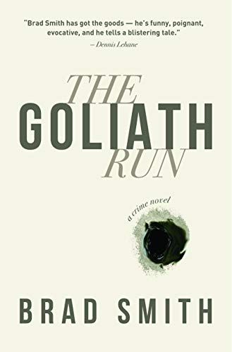 The Goliath Run [Hardcover]